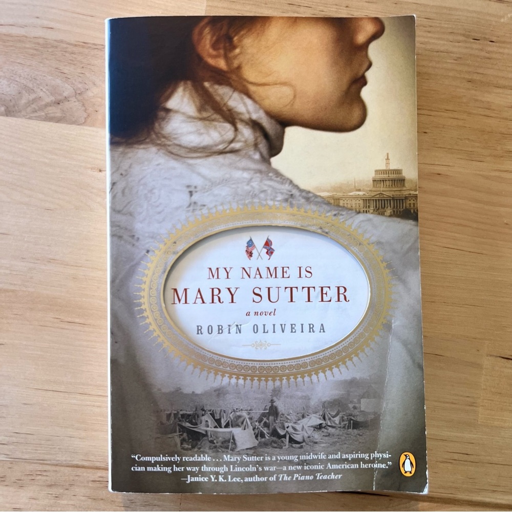 📚BUY 2 GET 1‎ FREE My Name Is Mary Sutter by Robin Oliveira